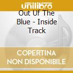 Out Uf The Blue - Inside Track cd