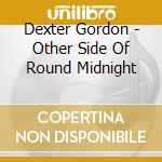 Dexter Gordon - Other Side Of Round Midnight