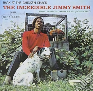 Jimmy Smith - Back At The Chicken Shack cd musicale di SMITH JIMMY