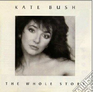 Kate Bush - The Whole Story cd musicale di Kate Bush