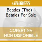 Beatles (The) - Beatles For Sale cd
