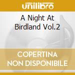 A Night At Birdland Vol.2 cd
