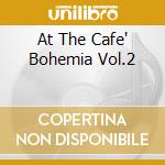 At The Cafe' Bohemia Vol.2 cd musicale di JAZZ MESSENGERS THE