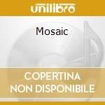 Mosaic cd