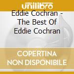 Eddie Cochran - The Best Of Eddie Cochran cd