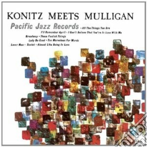 Lee Konitz / Gerry Mulligan - Konitz Meets Mulligan cd musicale di KONITZ LEE & MULLIGAN GERRY