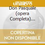 Don Pasquale (opera Completa) Muti/f cd musicale di DONIZETTI