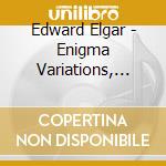 Edward Elgar - Enigma Variations, Falstaff Symphonic Study cd musicale di Edvard Elgar