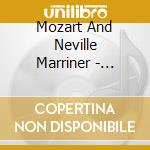 Mozart And Neville Marriner - Mozart - Symphonies 41 & 35 cd