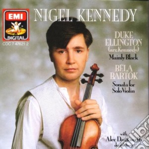 Nigel Kennedy - Music By Ellington & Bartok cd musicale di BARTOK/ELLINGTON