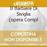 Il Barbiere Di Siviglia (opera Compl cd
