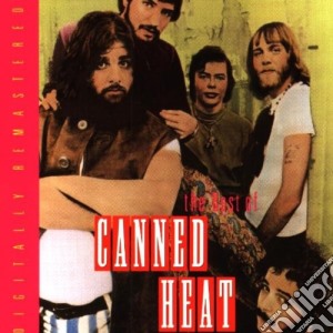 Canned Heat - Best Of cd musicale di CANNED HEAT
