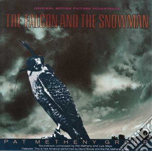 Pat Metheny Group - The Falcon & The Snowman cd musicale di O.S.T.