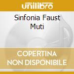 Sinfonia Faust Muti cd musicale di LISZT