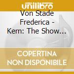 Von Stade Frederica - Kern: The Show Boat cd