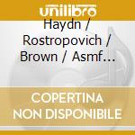 Haydn / Rostropovich / Brown / Asmf - Cello Concertos cd musicale di HAYDN