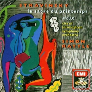 Igor Stravinsky - Le Sacre' Du Printemps cd musicale di Rattle