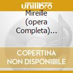 Mireille (opera Completa) Plasson/fr cd musicale di GOUNOD