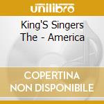 King'S Singers The - America cd