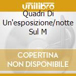Quadri Di Un'esposizione/notte Sul M cd