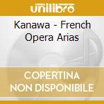 Kanawa - French Opera Arias cd