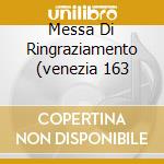 Messa Di Ringraziamento (venezia 163 cd
