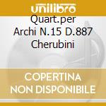 Quart.per Archi N.15 D.887 Cherubini cd musicale di SCHUBERT