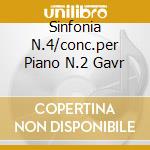 Sinfonia N.4/conc.per Piano N.2 Gavr cd