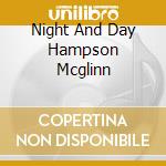 Night And Day Hampson Mcglinn cd musicale di PORTER