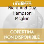 Night And Day Hampson Mcglinn cd