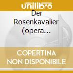 Der Rosenkavalier (opera Completa) H cd