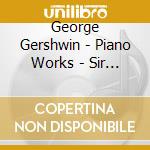 George Gershwin - Piano Works - Sir Simon Rattle cd