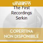 The First Recordings Serkin cd