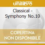 Classical - Symphony No.10 cd musicale di MAHLER