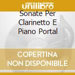 Sonate Per Clarinetto E Piano Portal cd musicale di BRAHMS