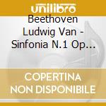 Beethoven Ludwig Van - Sinfonia N.1 Op 21 In Do (1800) cd