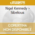 Nigel Kennedy - Sibelious cd