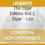 The Elgar Edition Vol.1 Elgar - Lso cd
