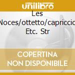 Les Noces/ottetto/capriccio Etc. Str cd