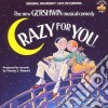 George Gershwin - Crazy For You (Original Cast Recording) cd