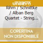 Rihm / Schnittke / Alban Berg Quartet - String Quartet 4 cd