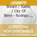 Bream / Rattle / City Of Birmi - Rodrigo: Concierto De Aranjuez cd musicale di RODRIGO/ARNOLD