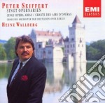 Peter Seiffert: Sings Opera Arias