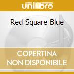 Red Square Blue cd