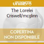 The Lorelei Criswell/mcglinn cd