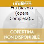 Fra Diavolo (opera Completa) Soustro cd