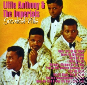 Little Anthony & The Imperials - Greatest Hits cd musicale di Little Anthony & The Imperials