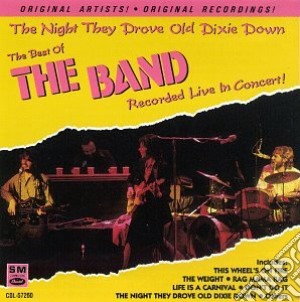 Band (The) - Night They Drove Ole Dixie cd musicale di The Band