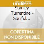 Stanley Turrentine - Soulful Saxophone cd