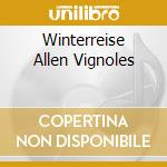 Winterreise Allen Vignoles cd